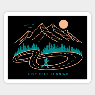 Just Keep Running Magnet